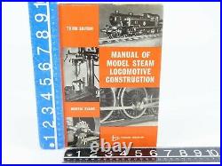 Manual Of Model Steam Locomotive Construction Third Edition by Martin Evans